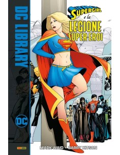 SUPERGIRL E LA LEGIONE DEI SUPER-EROI - DC LIBRARY