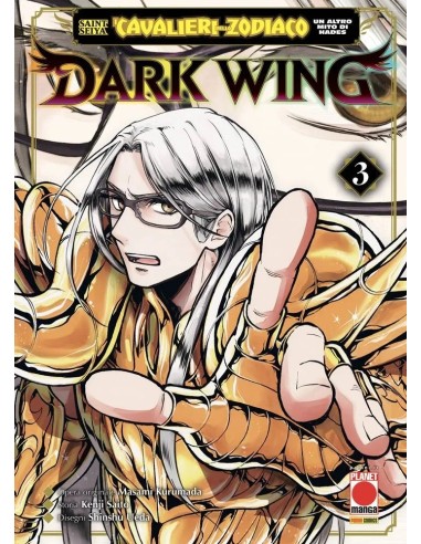 SAINT SEIYA - I CAVALIERI DELLO ZODIACO UN ALTRO MITO DI HADES: DARK WING 3 - CAPOLAVORI MANGA 162