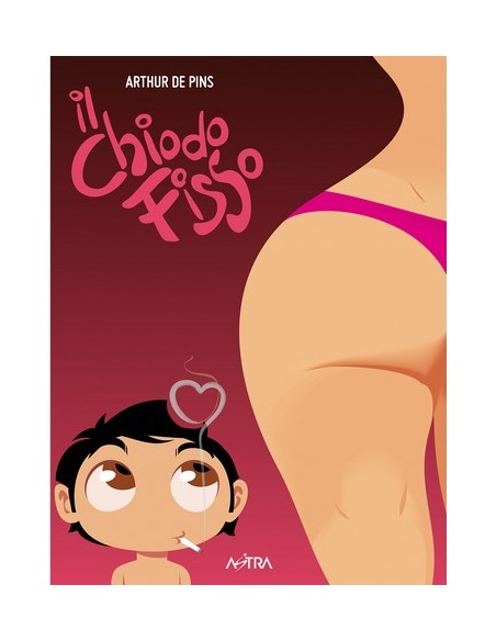 IL CHIODO FISSO - ONE SHOT 2