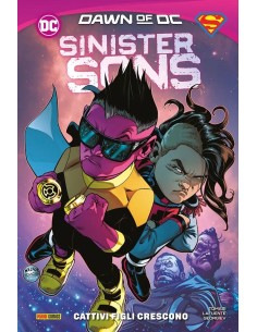 SINISTER SONS: CATTIVI FIGLI CRESCONO - DC COLLECTION