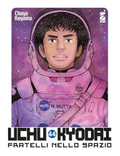 UCHU KYODAI - FRATELLI NELLO SPAZIO 44 - REAL MUST 2