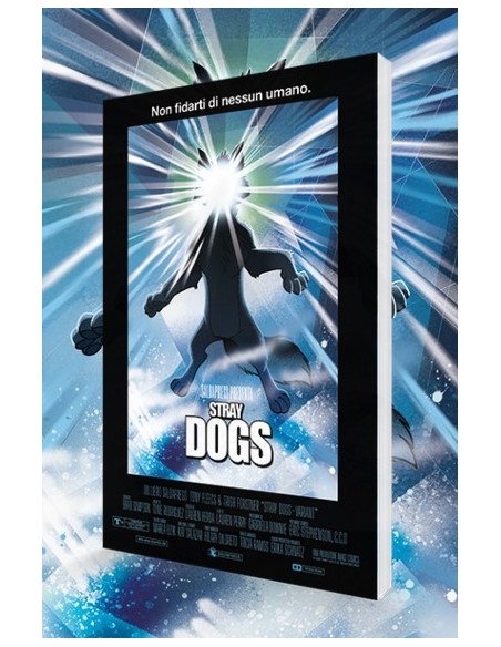 STRAY DOGS CANI RANDAGI (VERSIONE A) - COVER OMAGGIO A ``LA COSA``