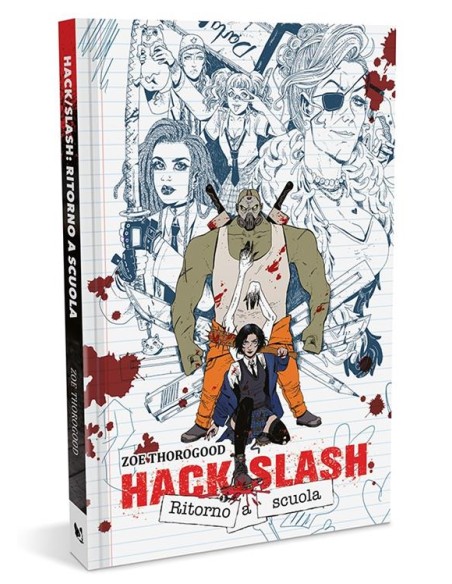 HACK/SLASH - RITORNO A SCUOLA