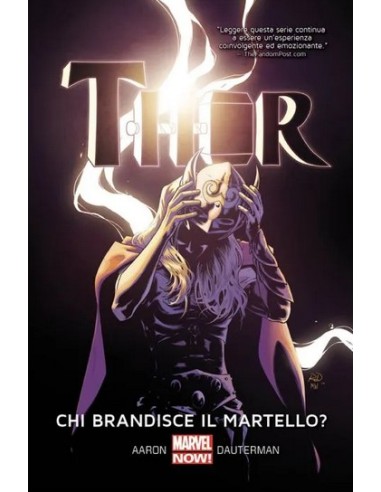 THOR VOLUME 2 - CHI BRANDISCE IL MARTELLO? (presentato come LA NUOVISSIMA THOR VOL. 2)