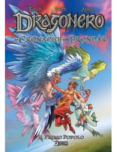 DRAGONERO - LE CRONACHE DELL`ERONDAR 1 IL PRIMO POPOLO -...