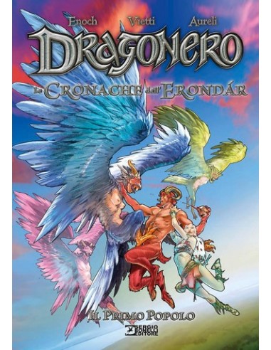 DRAGONERO - LE CRONACHE DELL`ERONDAR 1 IL PRIMO POPOLO - VARIANT MANICOMIX