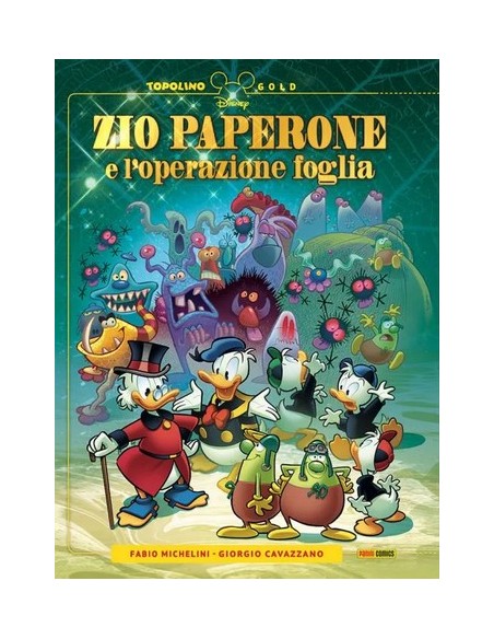 ZIO PAPERONE E L`OPERAZIONE FOGLIA - TOPOLINO GOLD 17
