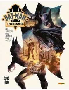 BAT-MAN: IL PRIMO CAVALIERE - DC BLACK LABEL COMPLETE...