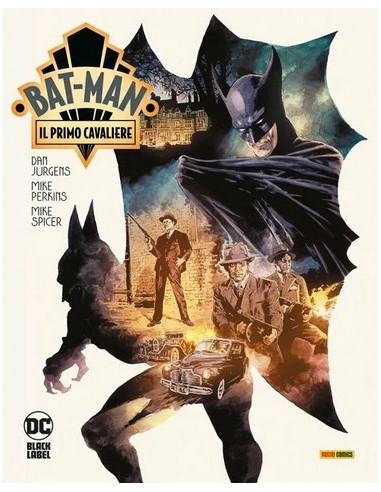 BAT-MAN: IL PRIMO CAVALIERE - DC BLACK LABEL COMPLETE COLLECTION