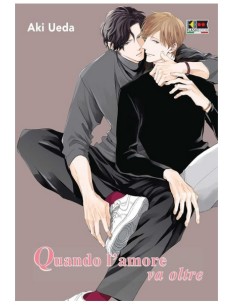 QUANDO L`AMORE VA OLTRE