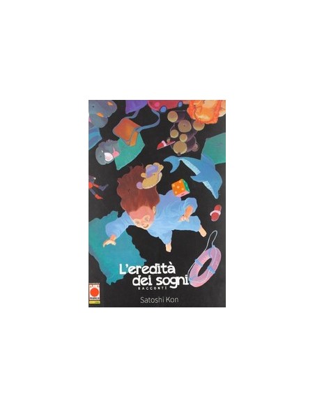 SATOSHI KON: L`EREDITA` DEI SOGNI RISTAMPA