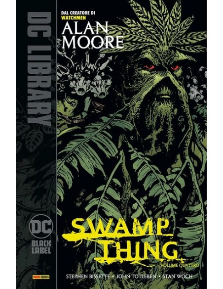SWAMP THING DI ALAN MOORE VOL. 4 - DC BLACK LABEL LIBRARY