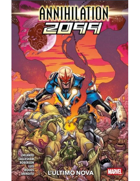 ANNIHILATION 2099: L`ULTIMO NOVA