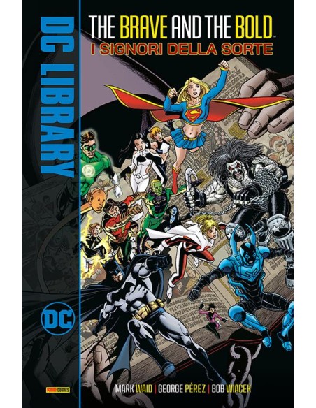 THE BRAVE AND THE BOLD 1 I SIGNORI DELLA SORTE - DC LIBRARY