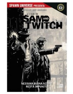 SPAWN UNIVERSE PRESENTA I CASI DI SAM E TWITCH 1 NESSUNA...