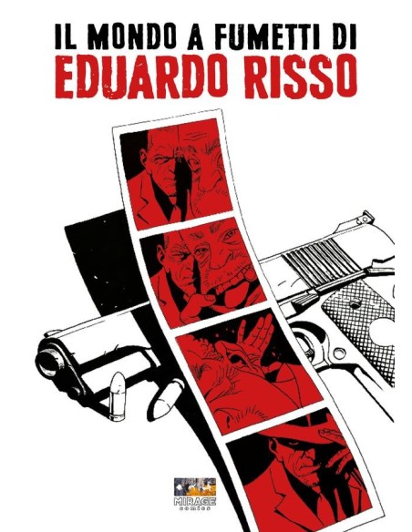 IL MONDO A FUMETTI DI EDUARDO RISSO