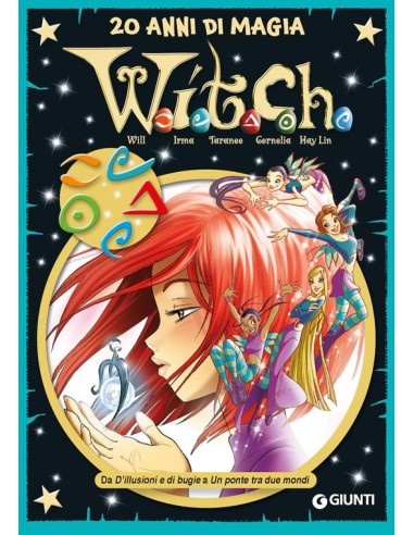 W.I.T.C.H. 20 ANNI DI MAGIA VOL. 2
