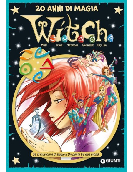 W.I.T.C.H. 20 ANNI DI MAGIA VOL. 2
