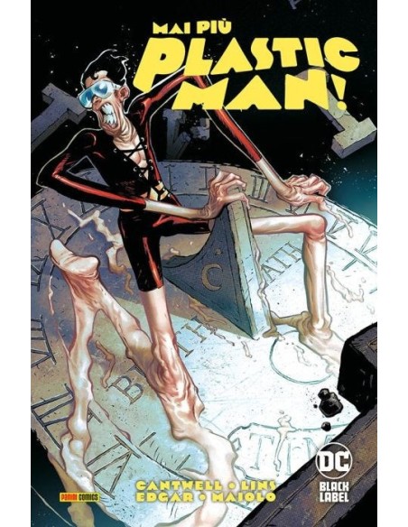 MAI PIU`PLASTIC MAN - DC BLACK LABEL COMPLETE COLLECTION