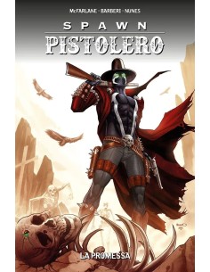 SPAWN PISTOLERO VOL. 6 LA PROMESSA