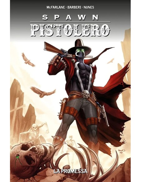SPAWN PISTOLERO VOL. 6 LA PROMESSA