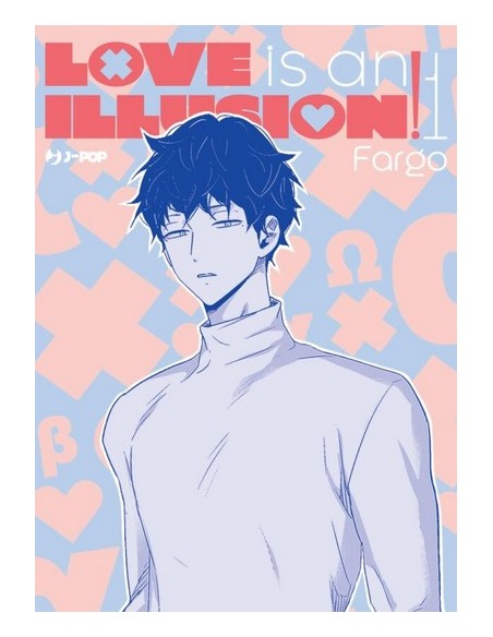 LOVE IS AN ILLUSION! 1 (di 10)