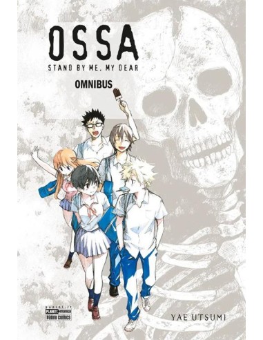 OSSA - STAND BY ME, MY DEAR OMNIBUS