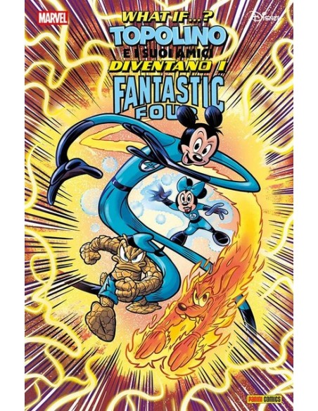 DISNEY-MARVEL WHAT IF...? TOPOLINO E I SUOI AMICI DIVENTANO I FANTASTICI QUATTRO
