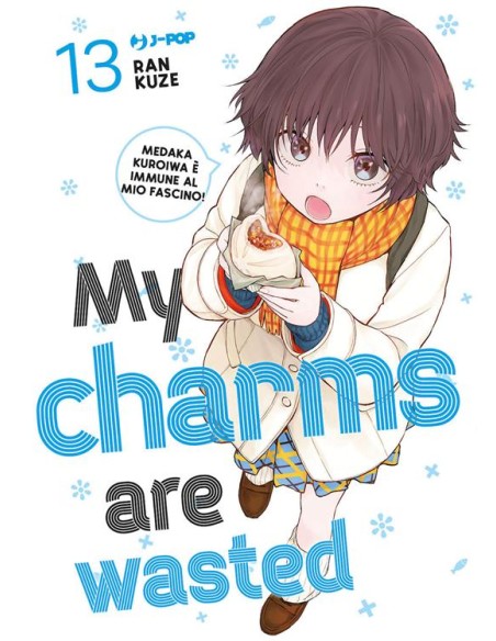 MY CHARMS ARE WASTED 13