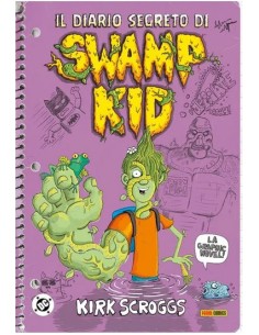 IL DIARIO SEGRETO DI SWAMP KID - DC KIDS COLLECTION