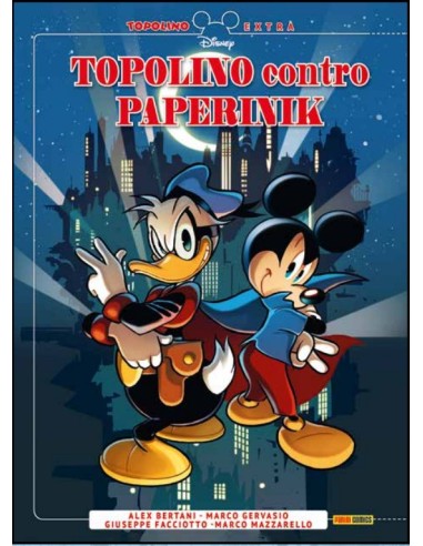TOPOLINO CONTRO PAPERINIK - TOPOLINO EXTRA 26
