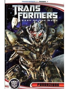 TRANSFORMERS 3 PREQUEL : FONDAZIONE 1 - DARK OF THE MOON