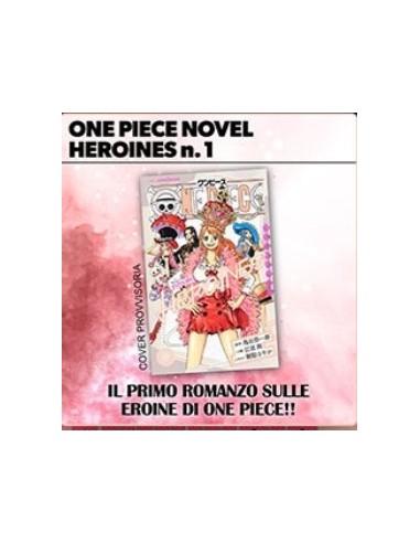 ONE PIECE NOVEL - HEROINES 1