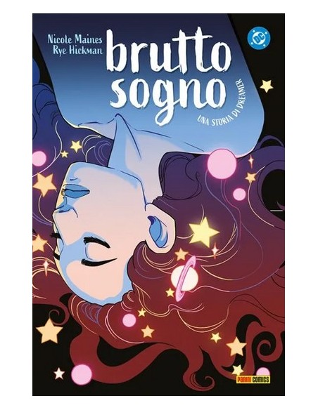 BRUTTO SOGNO - UNA STORIA DI DREAMER - DC YOUNG ADULT