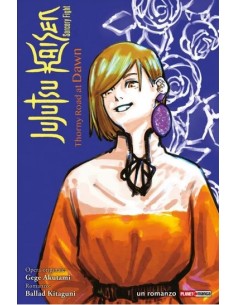 JUJUTSU KAISEN: THORNY ROAD AT DAWN - ROMANZO