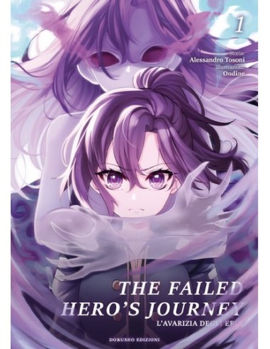 THE FAILED HERO’S JOURNEY: L’AVARIZIA DEGLI EROI 1