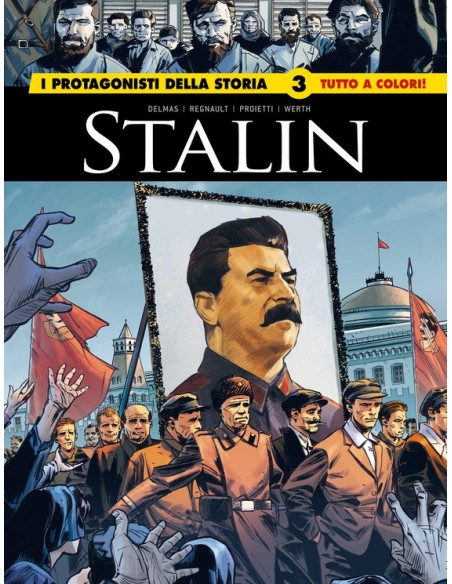 GLI ALBI DELLA COSMO: I PROTAGONISTI DELLA STORIA 3 STALIN