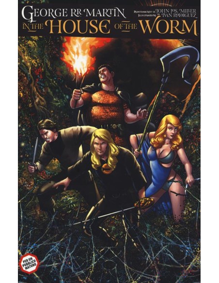 GEORGE R.R. MARTIN IN THE HOUSE OF THE WORM - 100% PANINI COMICS