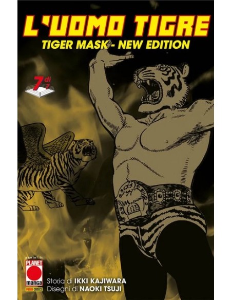L`UOMO TIGRE - TIGER MASK NEW EDITION 7 (di 7)
