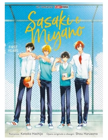 SASAKI E MIYANO: FIRST YEARS - ROMANZO
