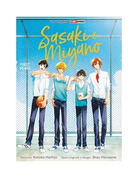 SASAKI E MIYANO: FIRST YEARS - ROMANZO