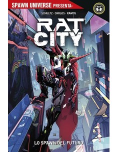 SPAWN UNIVERSE PRESENTA: RAT-CITY 1 LO SPAWN DEL FUTURO