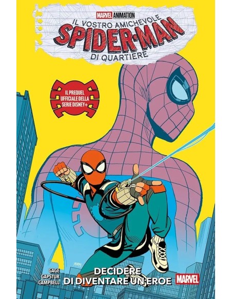 IL VOSTRO AMICHEVOLE SPIDER-MAN DI QUARTIERE: IL PREQUEL UFFICIALE