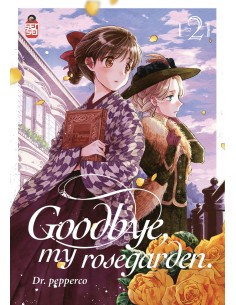 GOODBYE, MY ROSEGARDEN 2 (di 3)