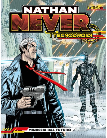 NATHAN NEVER EXTRA - I TECNODROIDI 1 (di 3) MINACCIA DAL FUTURO