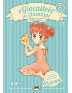 IL GIOCATTOLO DEI BAMBINI ROSSANA 5 - EDIZIONE DEFINITIVA