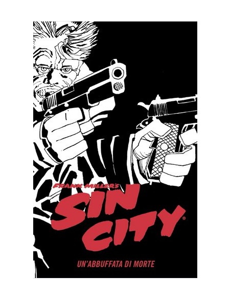 SIN CITY 3 (di 7) UN`ABBUFFATA DI MORTE - CLASSICAL US 7