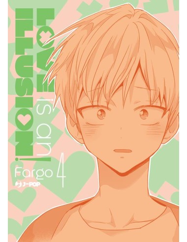 LOVE IS AN ILLUSION! 4 (di 10)