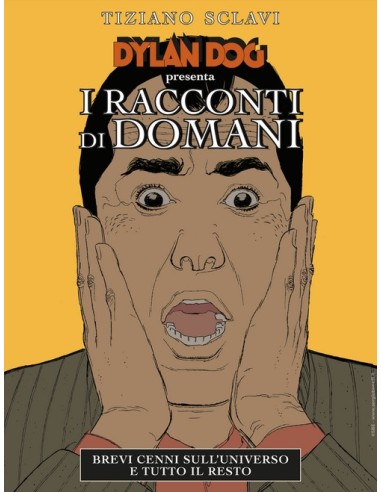 I RACCONTI DI DOMANI 3 (di 6) BREVI CENNI SULL`UNIVERSO E TUTTO IL RESTO