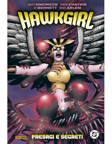 HAWKGIRL DI WALTER SIMONSON: PRESAGI E SEGRETI - DC EVERGREEN